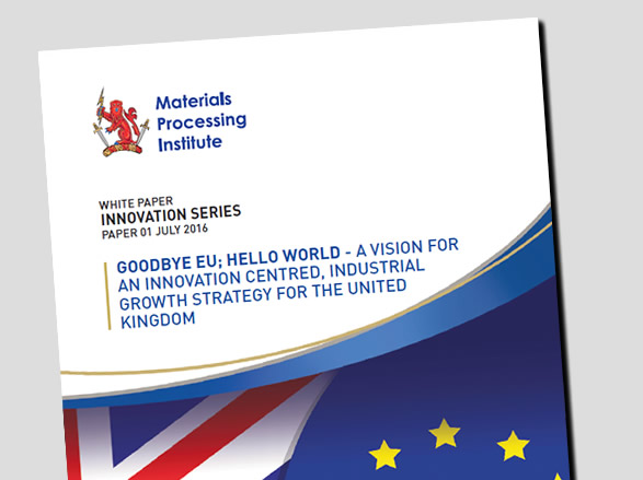 Goodbye EU; Hello World - A vision for an innovation centred, industrial growth strategy for the United Kingdom
