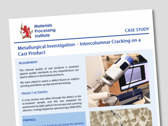 Metallurgical Investigation  - Intercolumnar Cracking on a Cast Product