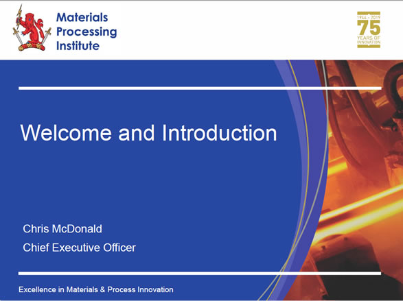 The Materials Processing Institute Presentation